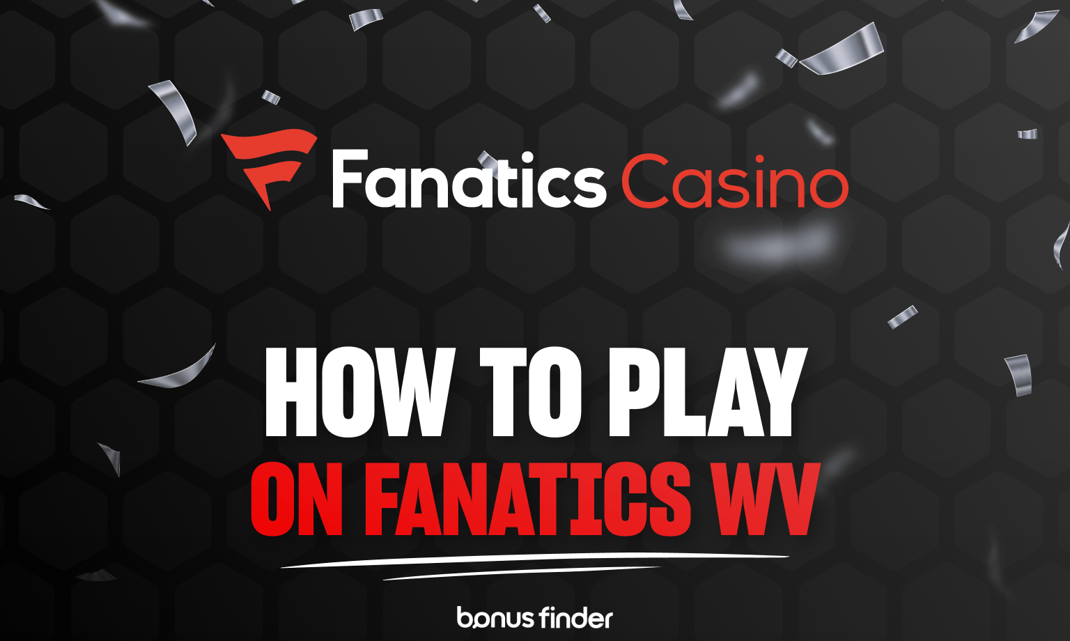 How to play on Fanatics WV