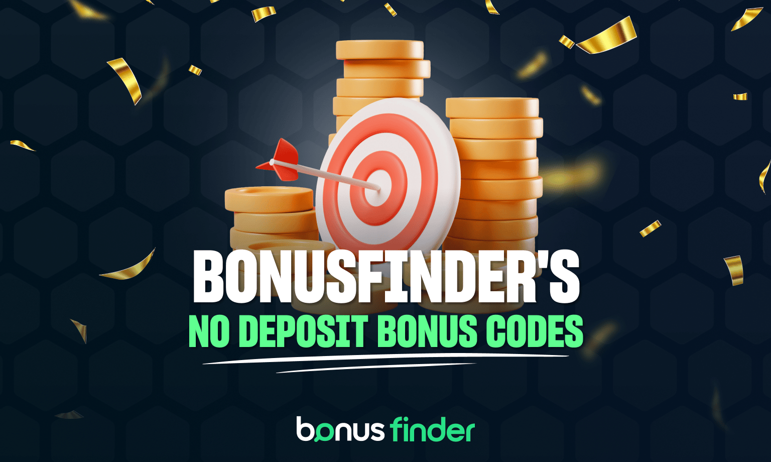 Stack of coins with a target and arrow highlighting BonusFinder's exclusive no deposit online casino bonus codes in the US.
