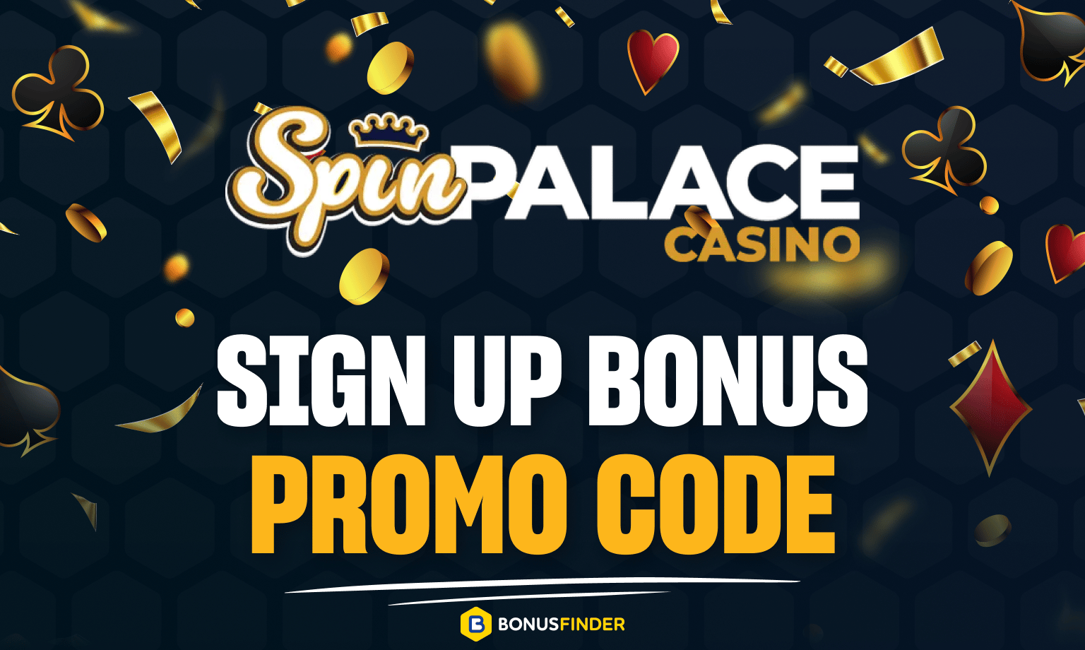 Spin Palace Casino Sign up Bonus