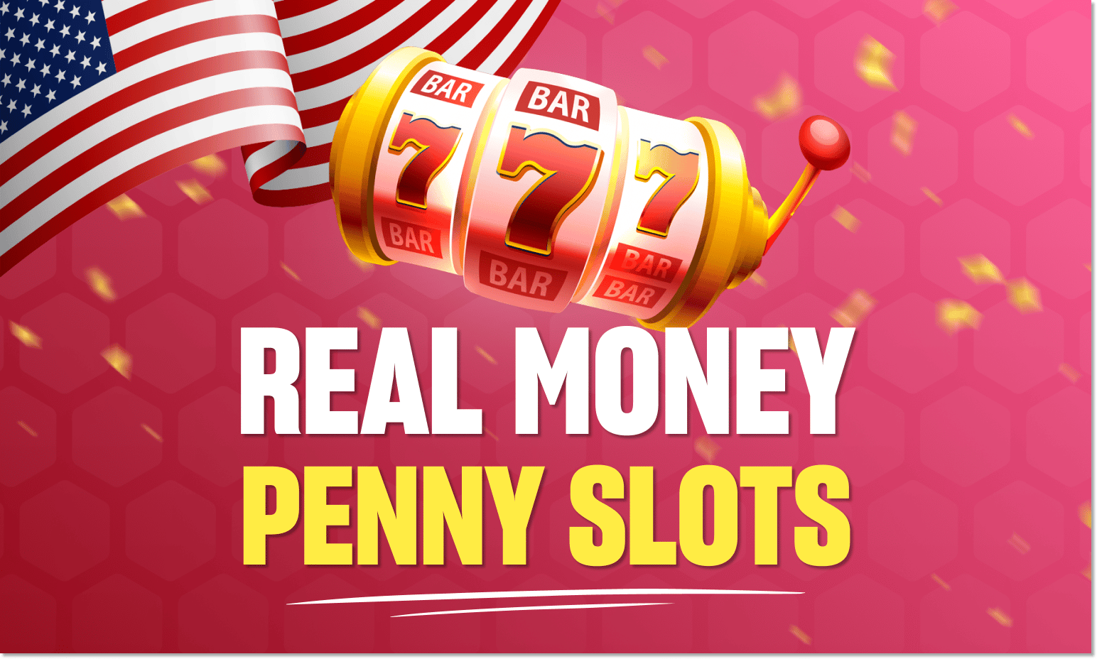 Real money penny slots